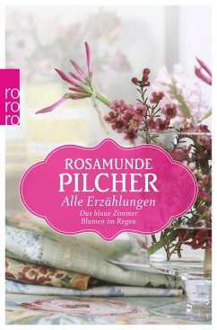 Alle Erzählungen - Pilcher, Rosamunde