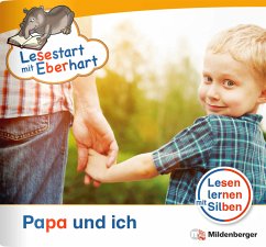 Lesestart mit Eberhart: Papa und ich / Lesestart mit Eberhart - Lesestufe 1 H.6 - Drecktrah, Stefanie