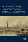 Aerobic Wastewater Treatment Processes (eBook, PDF)