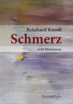 Schmerz - Knodt, Reinhard