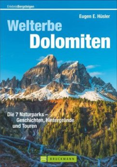 Welterbe Dolomiten - Hüsler, Eugen E.