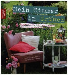 Mein Zimmer im Grünen - Frey, Hilde; Goetz, Joanna; Siegrist-Scherrer, Carmen