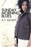 Sunday Morning Blues (eBook, ePUB) Sunday Morning Blues (eBook, ePUB)
