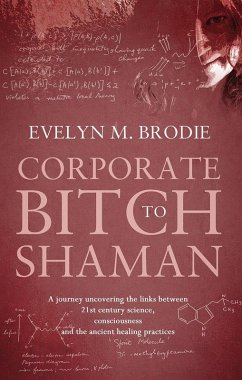 Cover Corporate Bitch to Shaman (eBook, ePUB)