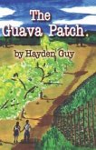 The Guava Patch (eBook, ePUB) The Guava Patch (eBook, ePUB)