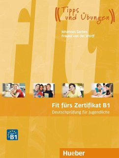 Fit fürs Zertifikat B1: Deutschprüfung für Jugendliche. Lehrbuch mit MP3-Download (Hörtexte) - Gerbes, Johannes; Werff, Frauke van der