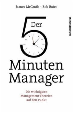 Der 5-Minuten-Manager - McGrath, James;Bates, Bob