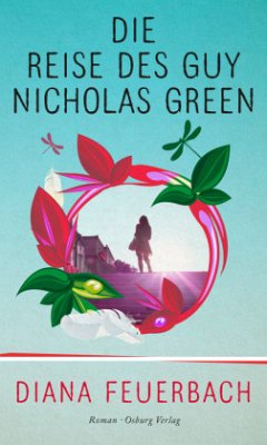 Die Reise des Guy Nicholas Green - Feuerbach, Diana