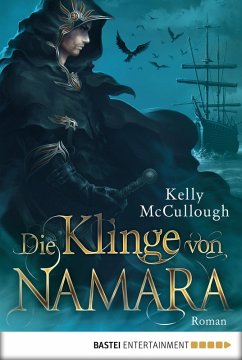 Die Klinge von Namara / Klingen Saga Bd.1 (eBook, ePUB) - McCullough, Kelly