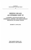 Seeing Islam as Others Saw It (eBook, ePUB)