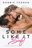 Some Like It Sinful (eBook, ePUB)