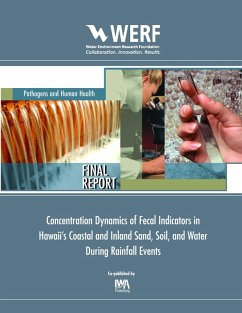Concentration Dynamics of Fecal Indicators in Hawaiian Coastal and Inland Sand, Soil, and Water during Rainfall Events (eBook, PDF) - Yan, Tao