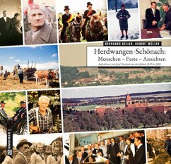 Herdwangen-Schönach: Aufnahmen von Josef Mosbach aus den Jahren 1957 bis 2005 - Keller, Bernhard;Müller, Hubert