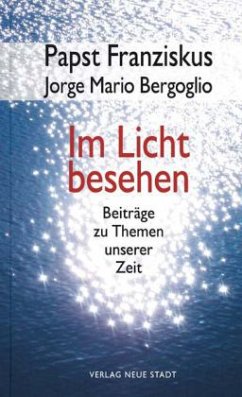 Im Licht besehen - Franziskus