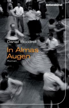 In Almas Augen - Woodrell, Daniel