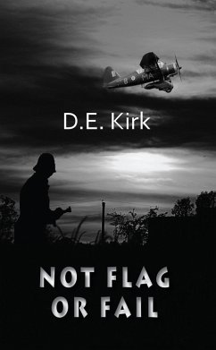 Not Flag or Fail (eBook, ePUB) - Kirk, D. E.
