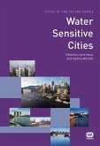 Water Sensitive Cities (eBook, PDF) Water Sensitive Cities (eBook, PDF)