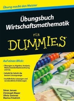 Übungsbuch Wirtschaftsmathematik für Dummies