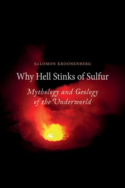 Why Hell Stinks of Sulfur (eBook, ePUB) Why Hell Stinks of Sulfur (eBook, ePUB)