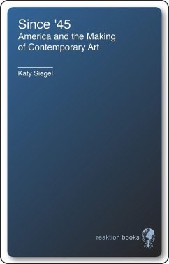 Since '45 (eBook, ePUB) - Katy Siegel, Siegel