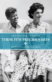 These Few Precious Days (eBook, ePUB)