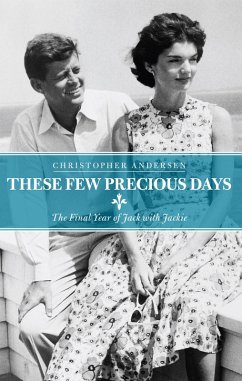 These Few Precious Days (eBook, ePUB) - Andersen, Christopher