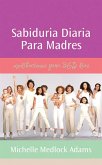 Sabiduria diaria para madres (eBook, ePUB)