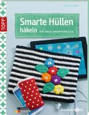 Smarte Hüllen häkeln