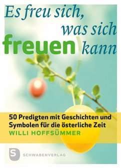 Es freu sich, was sich freuen kann - Hoffsümmer, Willi