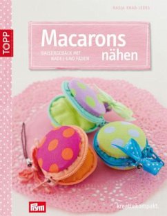 Macarons nähen - Knab-Leers, Nadja