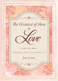 Greatest of These Is Love (eBook, ePUB)