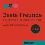 Beste Freunde A1.2 / Beste Freunde - Deutsch für Jugendliche A1/2