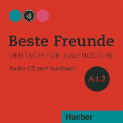 Beste Freunde A1.2 / Beste Freunde - Deutsch für Jugendliche A1/2 - Georgiakaki, Manuela; Graf-Riemann, Elisabeth; Seuthe, Christiane