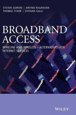 Broadband Access - Gorshe, Steven; Raghavan, Arvind; Starr, Thomas; Galli, Stefano