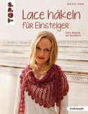 Lace häkeln für Einsteiger