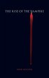 Rise of the Vampire (eBook, ePUB) - Bild 1