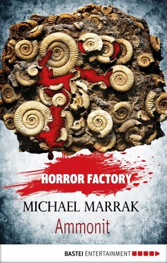 Ammonit / Horror Factory Bd.16 (eBook, ePUB) - Marrak, Michael