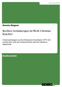 Rechtes Gedankengut im Werk Christian Krachts? (eBook, PDF) - Wegner, Dennis