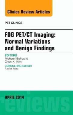 Fdg Pet/CT Imaging: Normal Variations and Benign Findings - Translation to Pet/Mri, an Issue of Pet Clinics - Beheshti, Mohsen