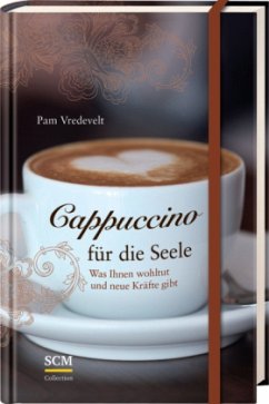 Cappuccino für die Seele - Vredevelt, Pam