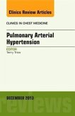 Pulmonary Arterial Hypertension, an Issue of Clinics in Chest Medicine