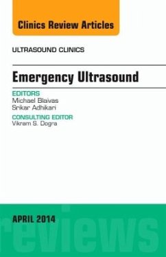 Emergency Medicine, An Issue of Ultrasound Clinics - Blaivas, Mike