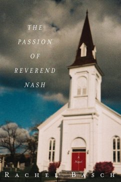 The Passion of Reverend Nash - Basch, Rachel