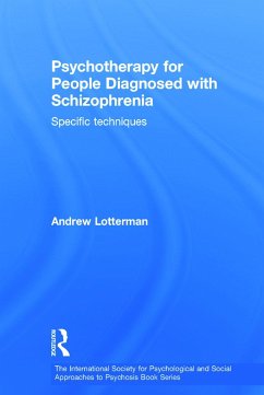 Psychotherapy for People Diagnosed with Schizophrenia - Lotterman, Andrew