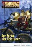 Der Kurier der Kristianer / Maddrax Bd.363 (eBook, ePUB)