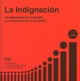 La indignación : un desencanto en lo privado y un descontento en lo público