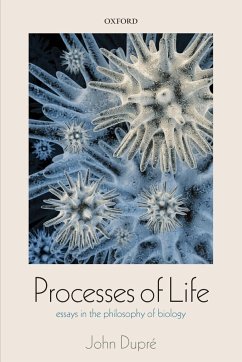 Processes of Life - Dupre, John