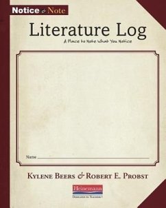Notice and Note Literature Log - Beers, Kylene; Probst, Robert E