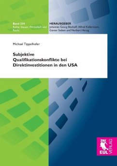 Subjektive Qualifikationskonflikte bei Direktinvestitionen in den USA