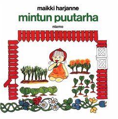 Mintun puutarha - Harjanne, Maikki